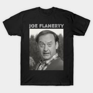 Joe Flaherty T-Shirt